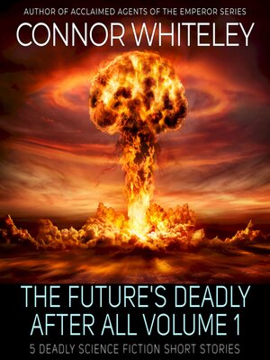 cover image of The Future's Deadly After All Volume 1